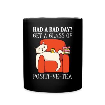 Obtenez un verre de chat de thé positif - Mug uni - noir - Devant