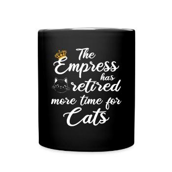 L’impératrice a pris sa retraite plus de temps pour les chats - Mug uni - noir - Devant