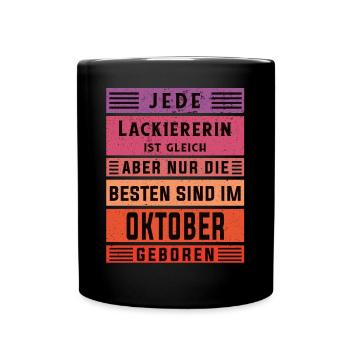 Maler Anstreicher Geburtstag Oktober geboren - Tasse einfarbig - Schwarz - Vorne