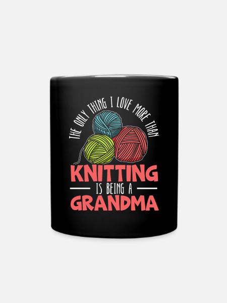 Ich liebe mehr als Stricken ist eine Oma zu sein - Tasse einfarbig - Schwarz