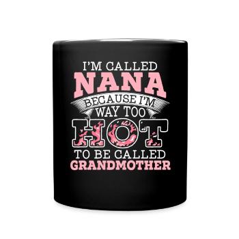 Ich heiße Nana, Oma, Oma, Oma - Tasse einfarbig - Schwarz - Vorne