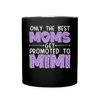 Die besten Mütter werden zu Mimi Baby Reveal befördert - Tasse einfarbig - Schwarz - Vorne