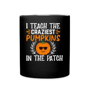 I Teach The Craziest Pumpkins In The Patch - Full Colour Mug - black - Front