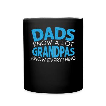 Dads Knows A Lot Grandpa Knows Everything - Full Colour Mug - black - Front