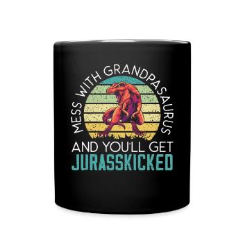 Mess With Grandpasaurus And You'll Jurasskicked - Full Colour Mug - black - Front
