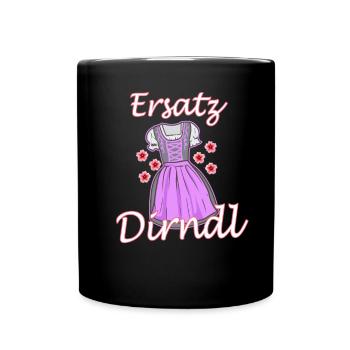 Ersatz Dirndl Volksfest Bayern Fest - Tasse einfarbig - Schwarz - Vorne