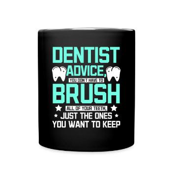 Drôle de conseils de dentiste - Mug uni - noir - Devant