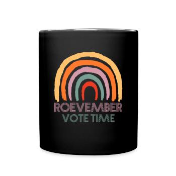 Roevember Vote Time Shirt Cadeau - Mug uni - noir - Devant