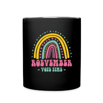 Roevember Vote Time Shirt Cadeau - Mug uni - noir - Devant