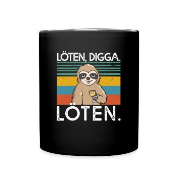 Löten Digga Löten Weintrinker Wein Faultier - Tasse einfarbig - Schwarz - Vorne