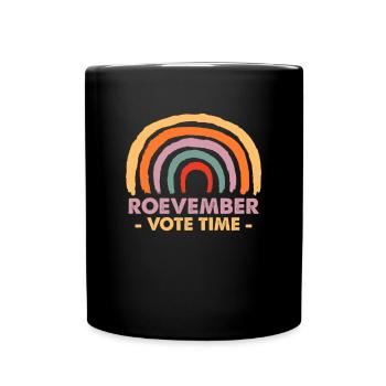 Roevember Vote Time Shirt Cadeau - Mug uni - noir - Devant