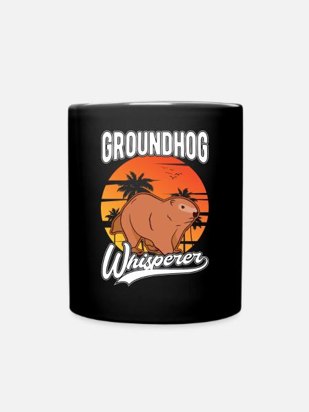 Murmeltier Flüsterer Groundhog Waldmurmeltier - Tasse einfarbig - Schwarz
