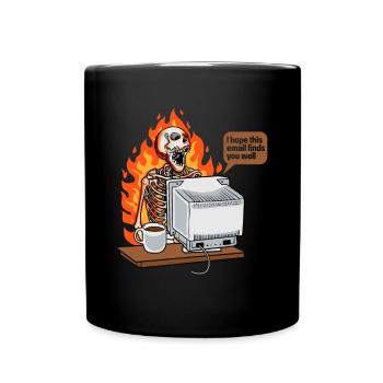 Gesättigter Kaffee bei der Arbeit Neue E-Mail - Tasse einfarbig - Schwarz - Vorne