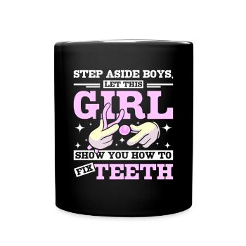 Let this girl show you how to fix teeth - Full Colour Mug - black - Front