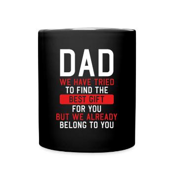 Wir Haben Versucht, Das Beste Geschenk - Tasse einfarbig - Schwarz - Vorne
