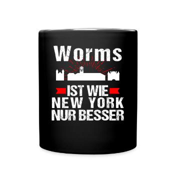 Worms Ist Wie New York Nur Besser - Tasse einfarbig - Schwarz - Vorne