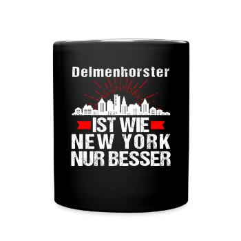 Delmenhorst Ist Wie New York Nur Besser - Tasse einfarbig - Schwarz - Vorne
