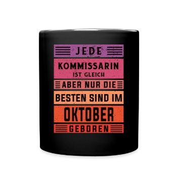 Polizist Geburtstag Oktober geboren Kommissarin - Tasse einfarbig - Schwarz - Vorne