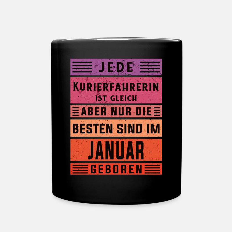 Apotheken Geburtstag Januar geboren Kurierfahrerin - Tasse einfarbig - Schwarz