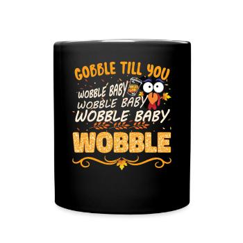 Devour Until You Wobble Baby Wobble - Full Colour Mug - black - Front