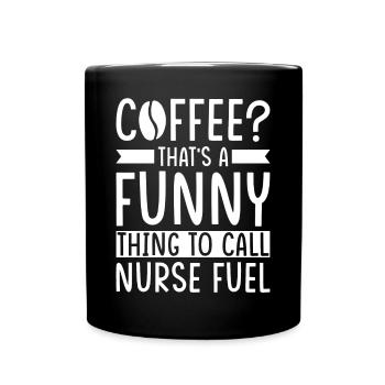 Nurse Coffee Saying - Full Colour Mug - black - Front