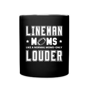 Lineman Moms Like A Normal Mom Only Louder - Tasse einfarbig - Schwarz - Vorne