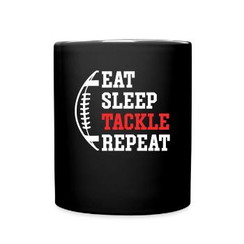 Eat Sleep Tackle Repeat Shirt Lineman - Tasse einfarbig - Schwarz - Vorne