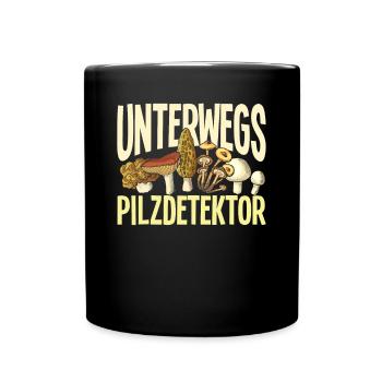 Unterwegs Pilzdetektor Lustiges Pilzsammler - Tasse einfarbig - Schwarz - Vorne