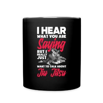 Jiu Jitsu Jiu Jitsu Jiu Jitsu - Tasse einfarbig - Schwarz - Vorne