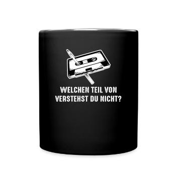 Kassette Stift Welchen Teil von verstehst du nicht - Tasse einfarbig - Schwarz - Vorne