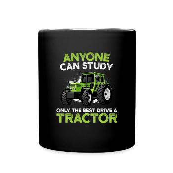 Étudier n’importe qui peut conduire tracteur seulement le meilleur fa - Mug uni - noir - Devant