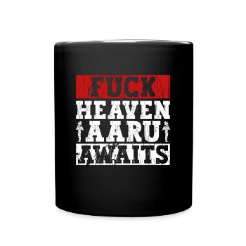 Fuck Heaven Aaru vous attend - Mythologie égyptienne - Mug uni - noir - Devant