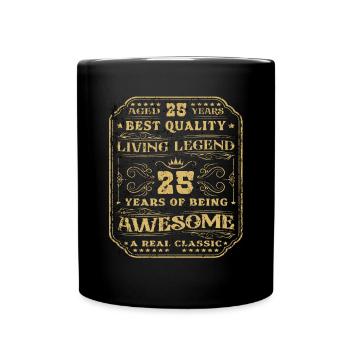 25 Geburtstag 25 Jahre Mann 25 jahre legende 25 - Tasse einfarbig - Schwarz - Vorne