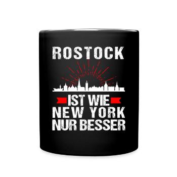 Rostock Ist Wie New York Nur Besser - Tasse einfarbig - Schwarz - Vorne