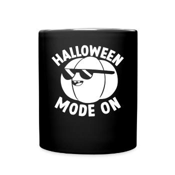Halloween Mode On I Halloween Pumpkin Halloween Pa - Tasse einfarbig - Schwarz - Vorne