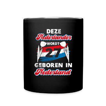 27 Anniversaire Hollande Hollandaise 27 ans Say - Mug uni - noir - Devant