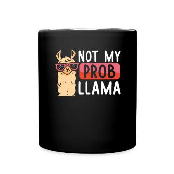 Not My Problem Lama - Full Colour Mug - black - Front