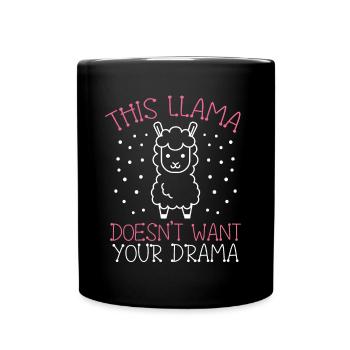 This Lama Doesn't Want Your Drama - Full Colour Mug - black - Front