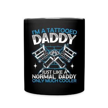 Ich bin ein tätowierter Papa Vaterschaft Bester Vater aller Zeiten - Tasse einfarbig - Schwarz - Vorne