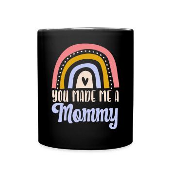 Du hast mich zu einer Mama gemacht Beste Mutter aller Zeiten Muttertag - Tasse einfarbig - Schwarz - Vorne