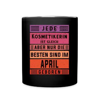 Maskenbildner Geburtstag April geboren - Tasse einfarbig - Schwarz - Vorne
