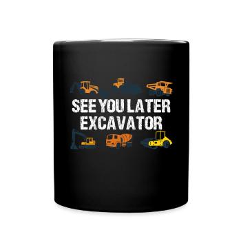 See you later excavator toddler Boy Kids - Full Colour Mug - black - Front