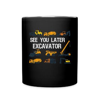 See you later excavator toddler Boy Kids - Full Colour Mug - black - Front