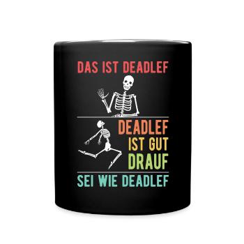 Das Ist Deadlef Skelett Halloween Kostüm Geschenk - Tasse einfarbig - Schwarz - Vorne