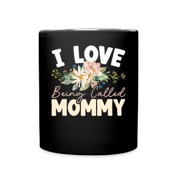 Ich liebe es, Mommy Best Mom Mothers Day genannt zu werden - Tasse einfarbig - Schwarz - Vorne