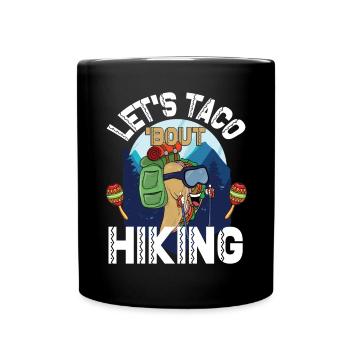 Randonnée Let’s Taco' Bout - Mug uni - noir - Devant