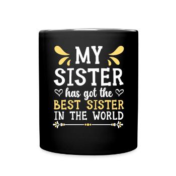 Ma sœur a la meilleure sœur du monde Sis - Mug uni - noir - Devant
