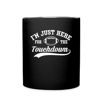 Juste ici pour le cadeau de la chemise de touchdown - Mug uni - noir - Devant
