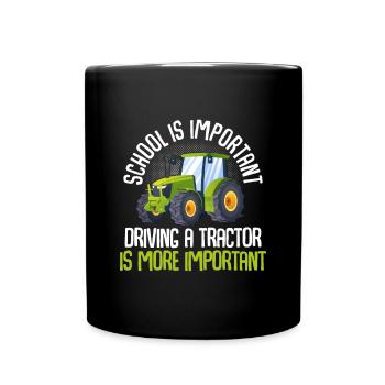 School is important Tractor driving is more import - Tasse einfarbig - Schwarz - Vorne
