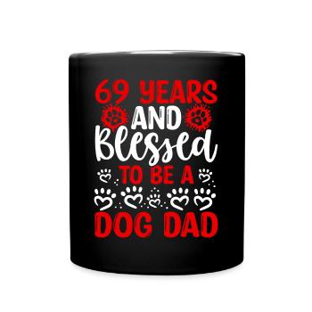 69 Anniversaire Chien Béni Papa 69 ans Chien Père - Mug uni - noir - Devant